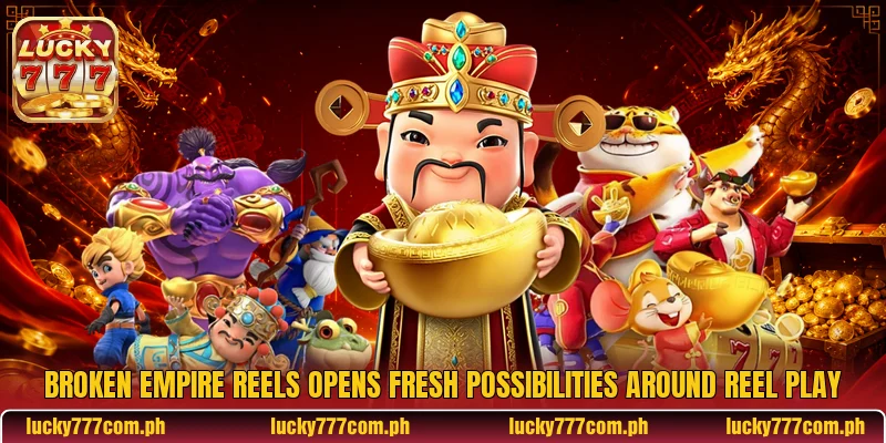 Broken Empire Reels Opens Fresh Possibilities Around Reel Play