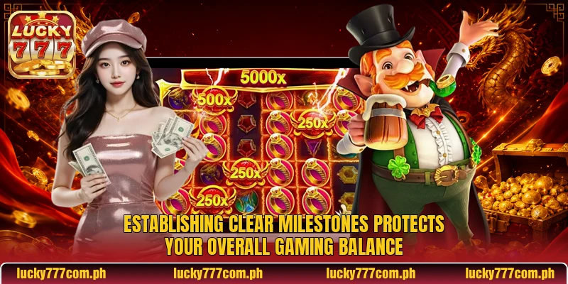 Establishing clear milestones protects your overall gaming balance Establishing clear milestones protects your overall gaming balance