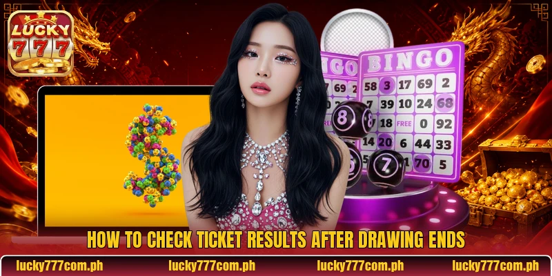 How to check ticket results after drawing ends How to check ticket results after drawing ends