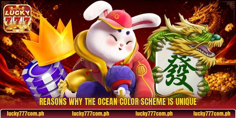 Reasons why the ocean color scheme is unique