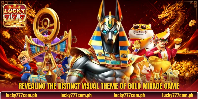 Revealing the distinct visual theme of Gold Mirage Game Revealing the distinct visual theme of Gold Mirage Game