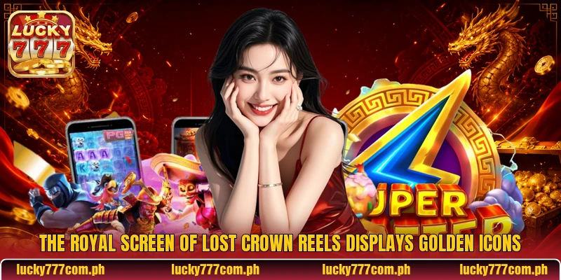 The royal screen of Lost Crown Reels displays golden icons The royal screen of Lost Crown Reels displays golden icons
