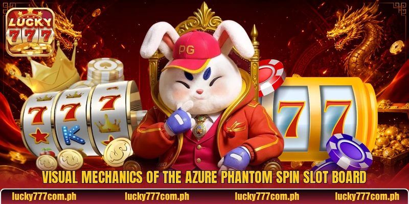 Visual mechanics of the Azure Phantom Spin slot board
